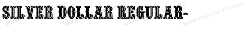 Silver Dollar Regular字体转换